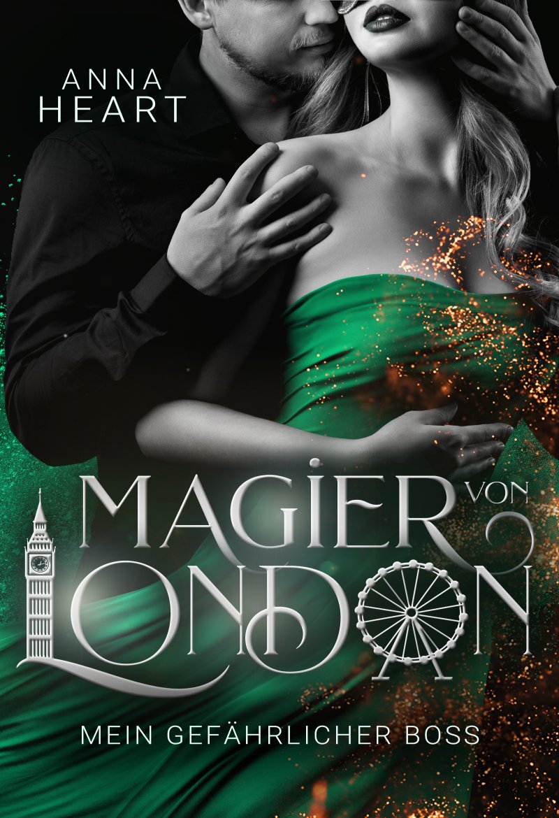 Magier von London: Mein gefährlicher Boss | Von Morgen Verlag